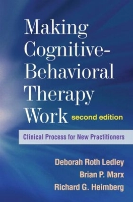 Making Cognitive-Behavioral Therapy Work