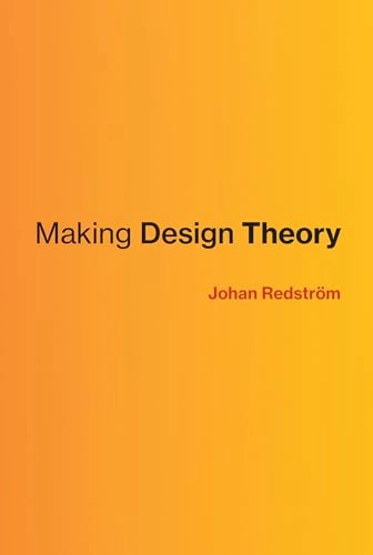 Making design theory; Johan Redström; 2017