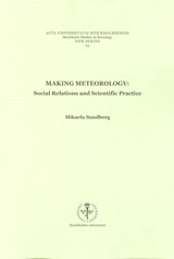 Making meteorology social relations and scientific practice