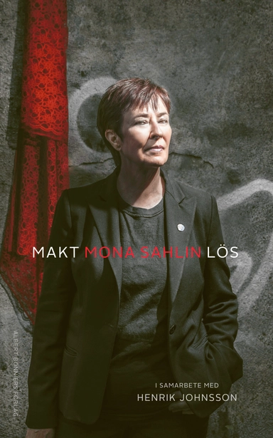 Makt - Lös; Mona Sahlin, Henrik Johnsson; 2020