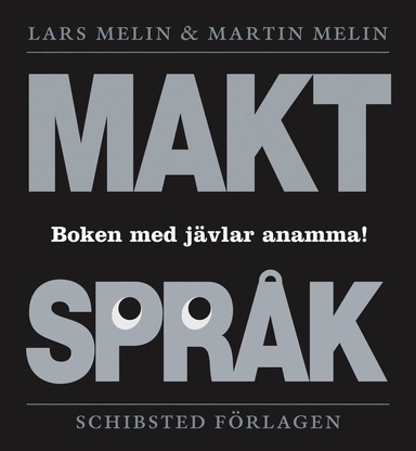 Maktspråk : boken med jävlar anamma