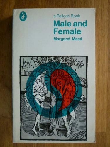 Male and female : a study of the sexes in a changing world