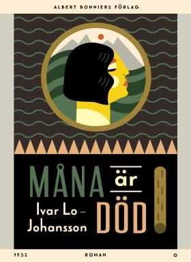 Måna är död; Ivar Lo-Johansson; 2015