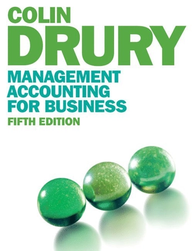 Management Accounting For Business; Colin Drury; 2013