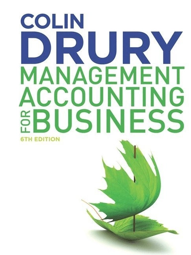 Management Accounting for Business; Colin Drury; 2016