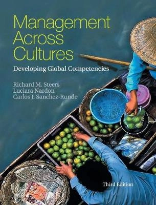 Management across cultures : developing global competencies; Richard M. Steers; 2016