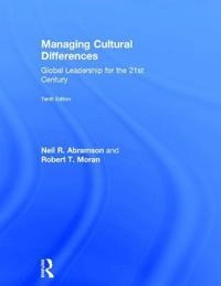 Managing cultural differences : global leadership for the 21st century; Neil Remington Abramson; 2018