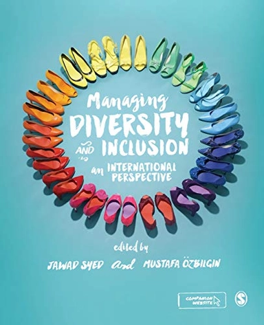 Managing diversity and inclusion : an international perspective