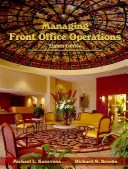 Managing Front Office OperationsEducational Institute Books; Michael L. Kasavana, Richard M. Brooks; 2009