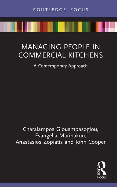 Managing people in commercial kitchens : a contemporary approach