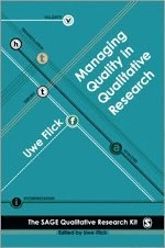Managing quality in qualitative research; Uwe Flick; 2007
