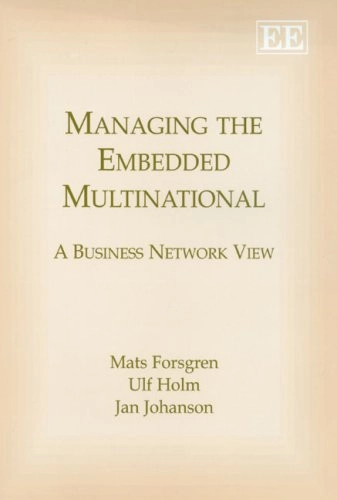 Managing the embedded multinational : a business network view