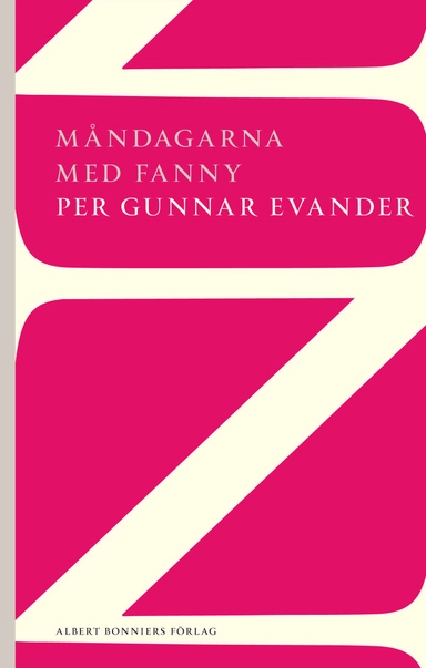 Måndagarna med Fanny; Per Gunnar Evander; 2012