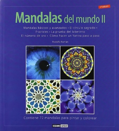 Mandalas del mundo II: Un viaje al centro de tu manantial interiorEl libro de los mandalas del mundo, Rodolfo Román; Rodolfo Román