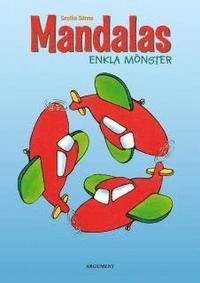 Mandalas - Enkla mönster; Cecilia Sönne; 2008