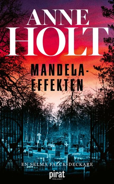 Mandelaeffekten; Anne Holt; 2022