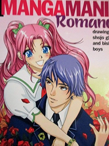 Manga mania romance : drawing shojo girls and bishie boys