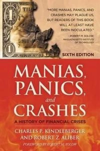 Manias, panics and crashes : a history of financial crises; Charles Poor Kindleberger; 2011