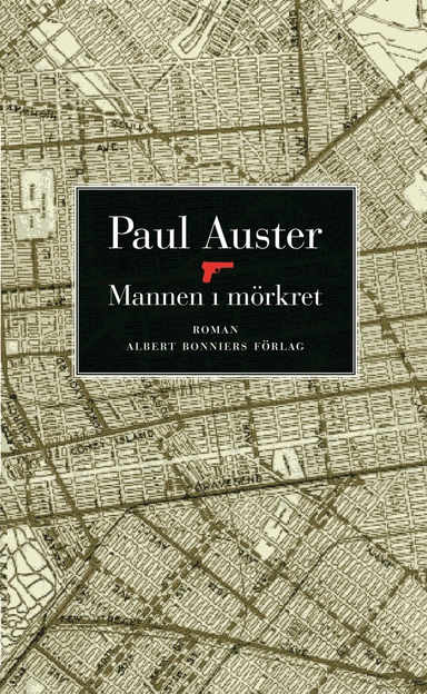 Mannen i mörkret; Paul Auster; 2009