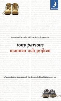 Mannen och pojken; Tony Parsons; 2002