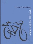 Mannen på den blå cykeln : drömmar ur en gammal kamera