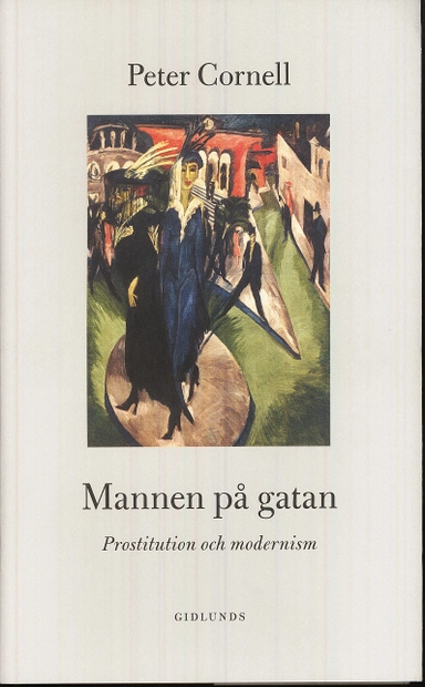Mannen på gatan : prostitution och modernism