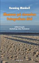 Mannen på stranden; Henning Mankell, Johan Werkmäster; 2012