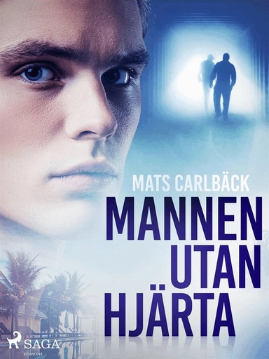 Mannen utan hjärta; Mats Carlbäck