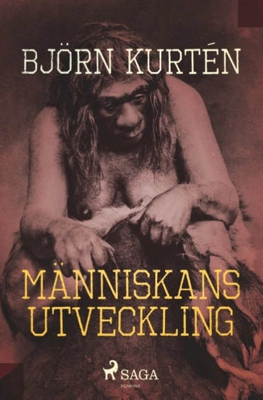 Människans utveckling; Björn Kurtén; 2018