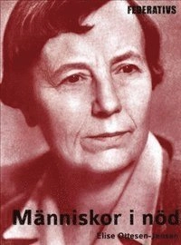 Människor i nöd; Elise Ottesen-Jensen; 2009