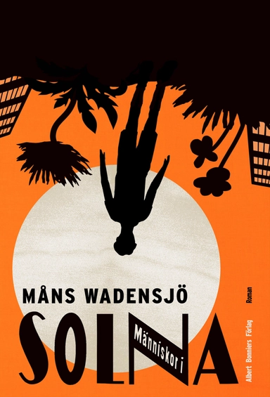 Människor i Solna; Måns Wadensjö; 2016