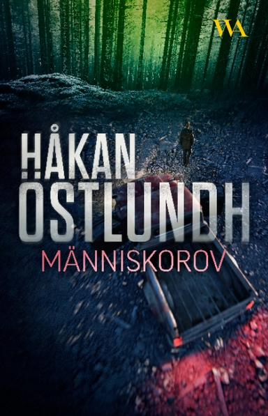 Människorov; Håkan Östlundh; 2023