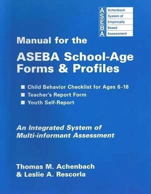 Manual for the ASEBA School-age Forms & Profiles: An Integrated System of Multi-informant AssessmentPublicaciones de Psicología Aplicada: Serie Menor; Thomas M. Achenbach, Leslie A. Rescorla; 2001