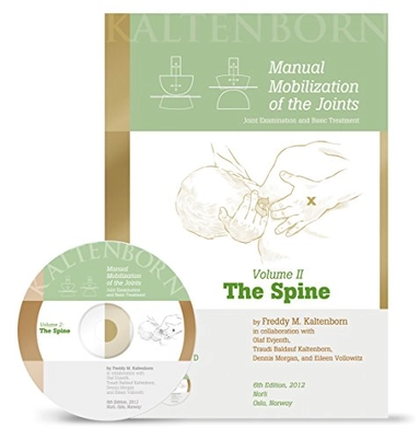 Manual mobilization of the joints : joint examination and basic treatment · The spine, Volume II