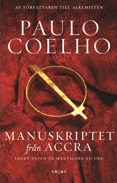 Manuskriptet från Accra; Paulo Coelho; 2013