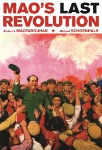 Mao's last revolution; Roderick. MacFarquhar; 2008