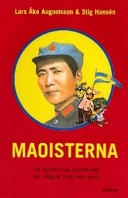 Maoisterna: en historia berättad av några som var med