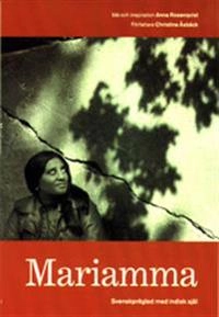 Mariamma - svenskpräglad med indisk själ
