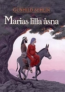 Marias lilla åsna; Gunhild Sehlin; 1979