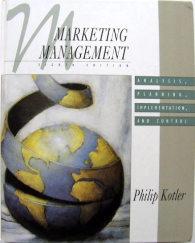 Marketing management : analysis, planning, implementation, and control; Philip Kotler; 1994