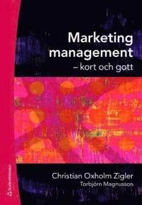 Marketing management : kort och gott