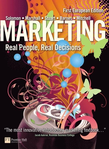 Marketing : real people, real decisions; Michael R. Solomon; 2009
