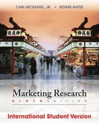 Marketing Research, 9th Edition International Student Version