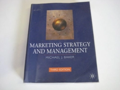 MARKETING STRATEGY AND MANAGEMENT
