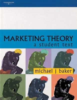 Marketing theory : a student text