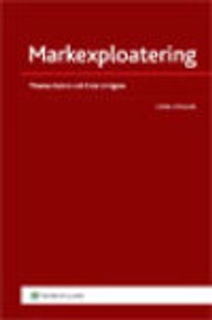 Markexploatering : juridik, ekonomi, teknik och organisation
