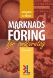 Marknadsföring för småföretag; Björn Lundén, Ulf Svensson; 2006