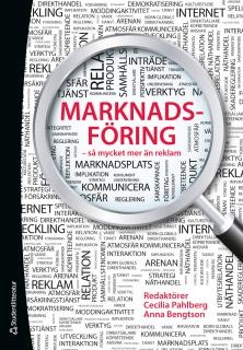 Marknadsföring : så mycket mer än reklam