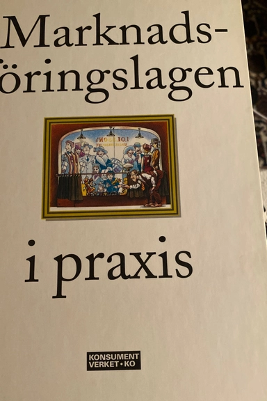 Marknadsföringslagen i praxis; Gudrun Hjelte, Krister Johanson, Marianne Åbyhammar, Konsumentombudsmannen, Sverige. Konsumentverket; 1996