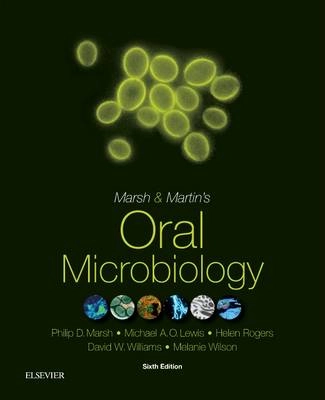 Marsh and Martin's oral microbiology; Philip Marsh; 2016